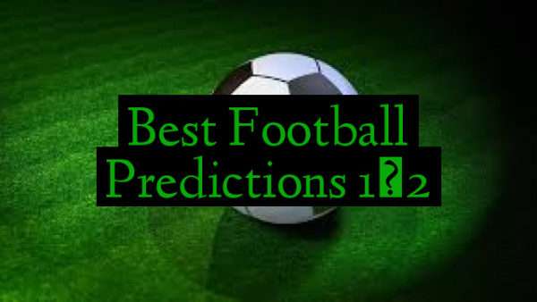 Best Football Predictions 1×2 - Football Predictions | Betting Tips