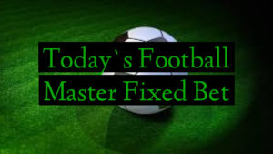 Today`s Football Master Fixed Bet
