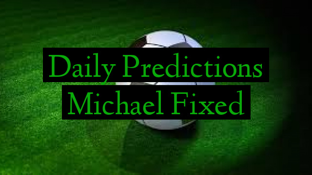 Daily Predictions Michael Fixed