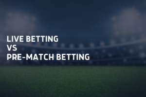 Live Betting vs. Pre-Match Betting: Which is More Profitable?