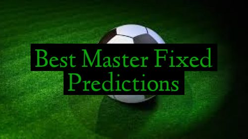 Best Master Fixed Predictions