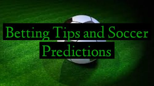 Betting Tips and Soccer Predictions