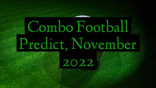 Combo Football Predict, November 2022