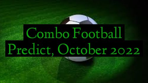 Combo Football Predict, October 2022