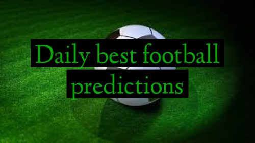 Daily best football predictions