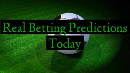 Real Betting Predictions Today