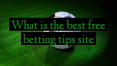What is the best free betting tips site